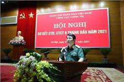 Tổng cục Chính trị tổ chức Hội nghị sơ kết công tác Đảng, công tác chính trị 6 tháng đầu năm 2021